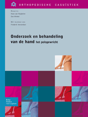cover image of Onderzoek en behandeling van de hand – het polsgewricht